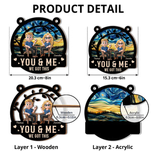 You And Me Got This - Personalized Suncatcher