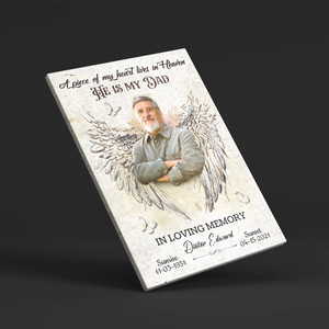 A Piece Of My Heart Personalized LoverIn Loving Memory Memorial Photo Canvas Poster