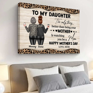 Leopard Pattern To My Daughter From Mom Happy Mother's Day Personalized Canvas/Poster