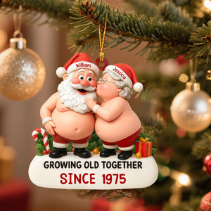 Growing Old Together With Santa and Mrs. Claus Personalized Christmas Ornament,Gift for Old Couples
