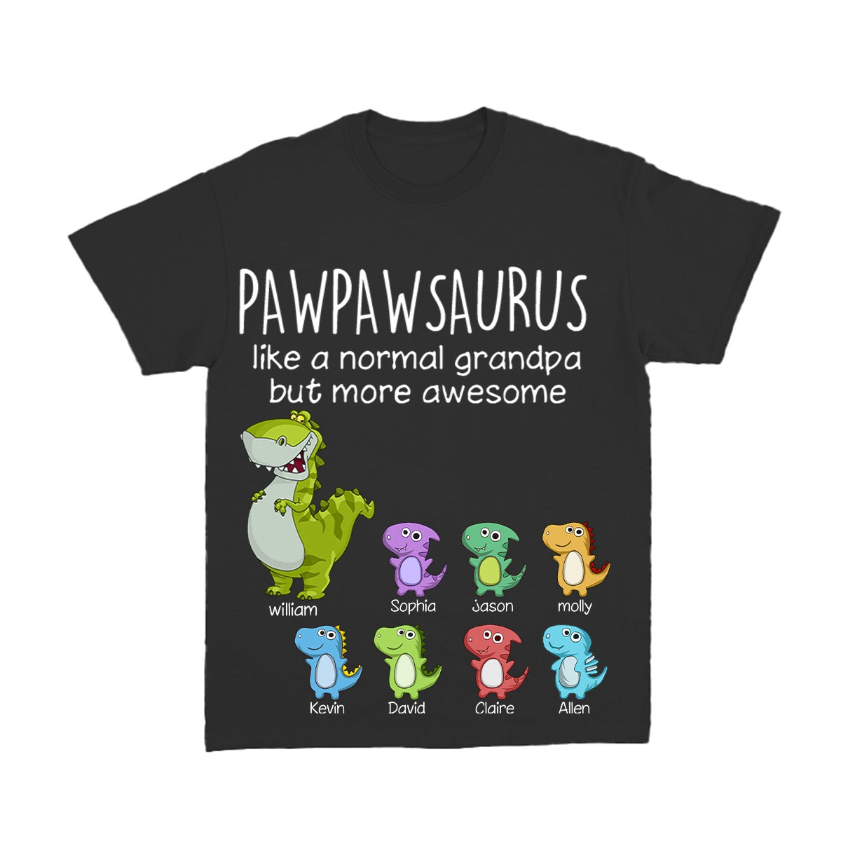 Personalized Grandpasaurus Like A Normal Grandpa But More Awesome Pure Cotton T-Shirt