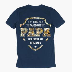 Personalized Custom T-Shirt - Father's Day, Birthday Gift For Dad, Grandpa - This Awesome Papa Belongs To