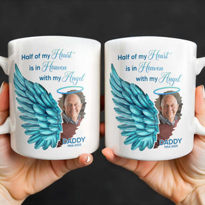 Half Of My Heart In Heaven With My Angel Wings, Personalized Custom Coffee Mug