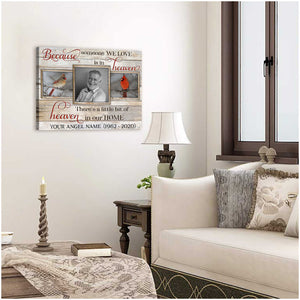 Personalized Memorial Photo Canvas Poster Gifts Beautiful Cardinal Because Someone We Love Is In Heaven