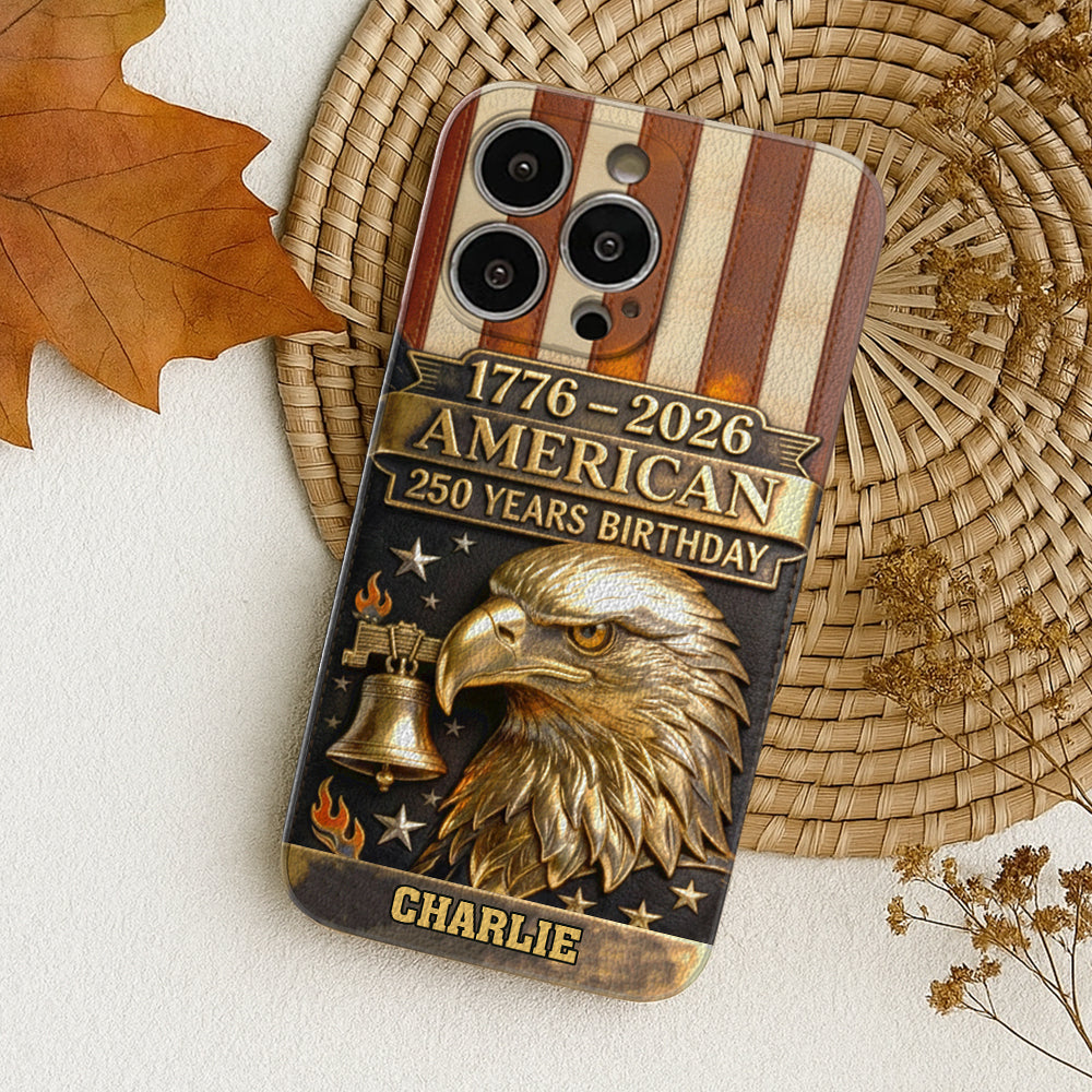 250th Anniversary - Personalized Bald Eagle Leather Phone Case