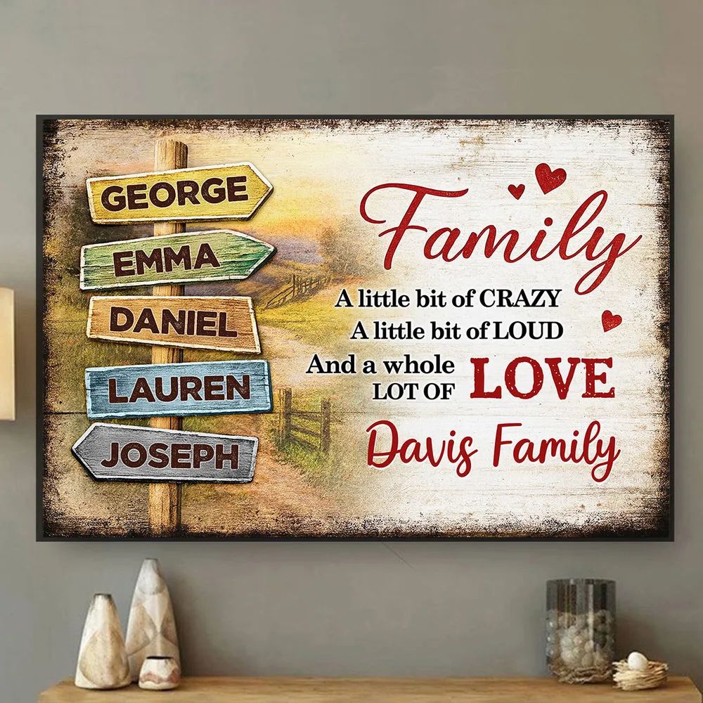 Family A Little Bit Crazy, A Whole Lot of Love - Personalized Canvas Poster Sentimental & Timeless Gift for Parents, Grandparents