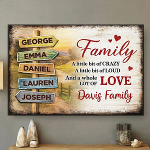 Family A Little Bit Crazy, A Whole Lot of Love - Personalized Canvas Poster Sentimental & Timeless Gift for Parents, Grandparents