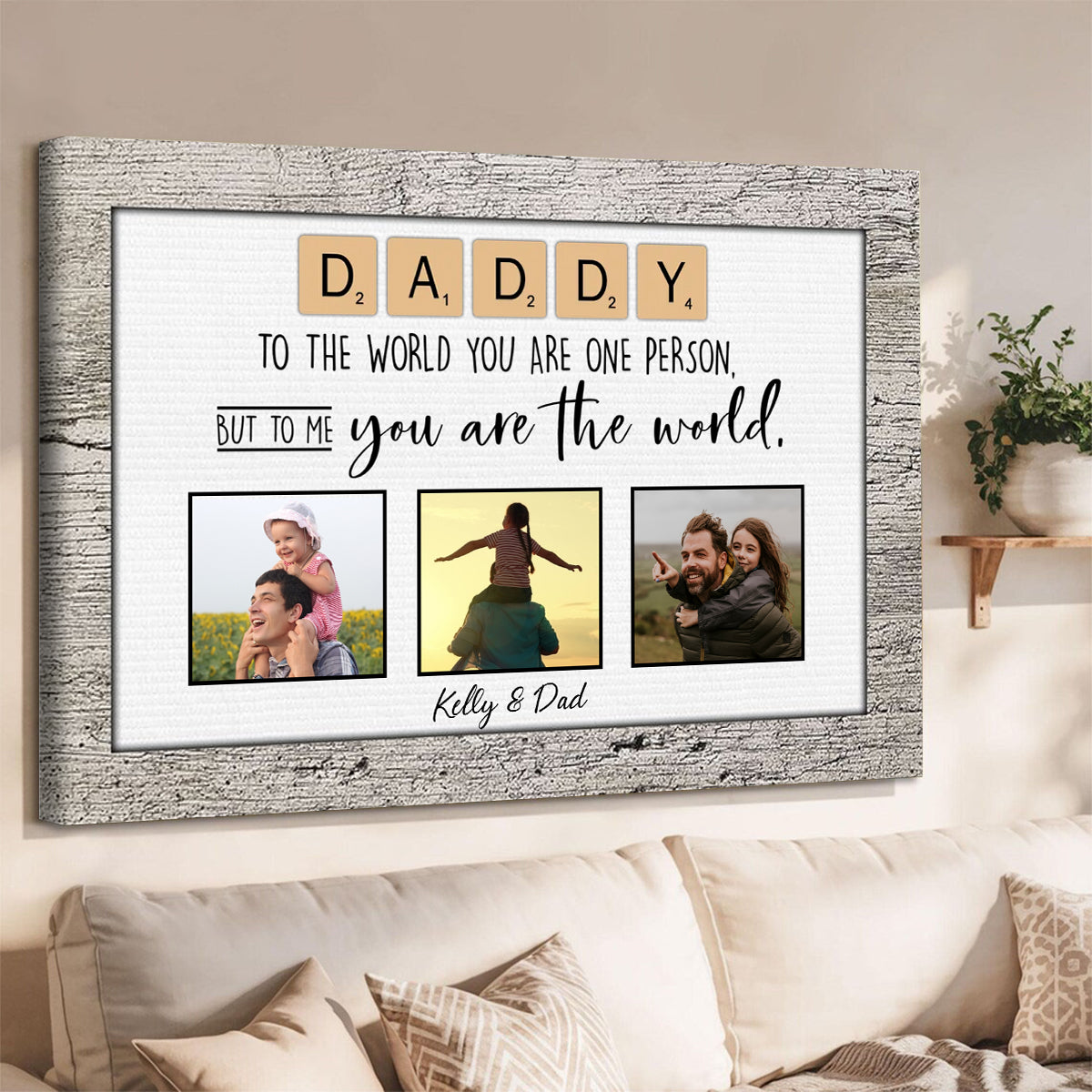 Daddy You Are The World Custom Photo Personalized Canvas Gift For Father's Day