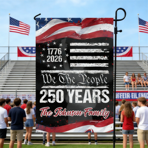 250 Years America 250th Birthday 1776-2026 Personalized Garden Flag Gift for Family