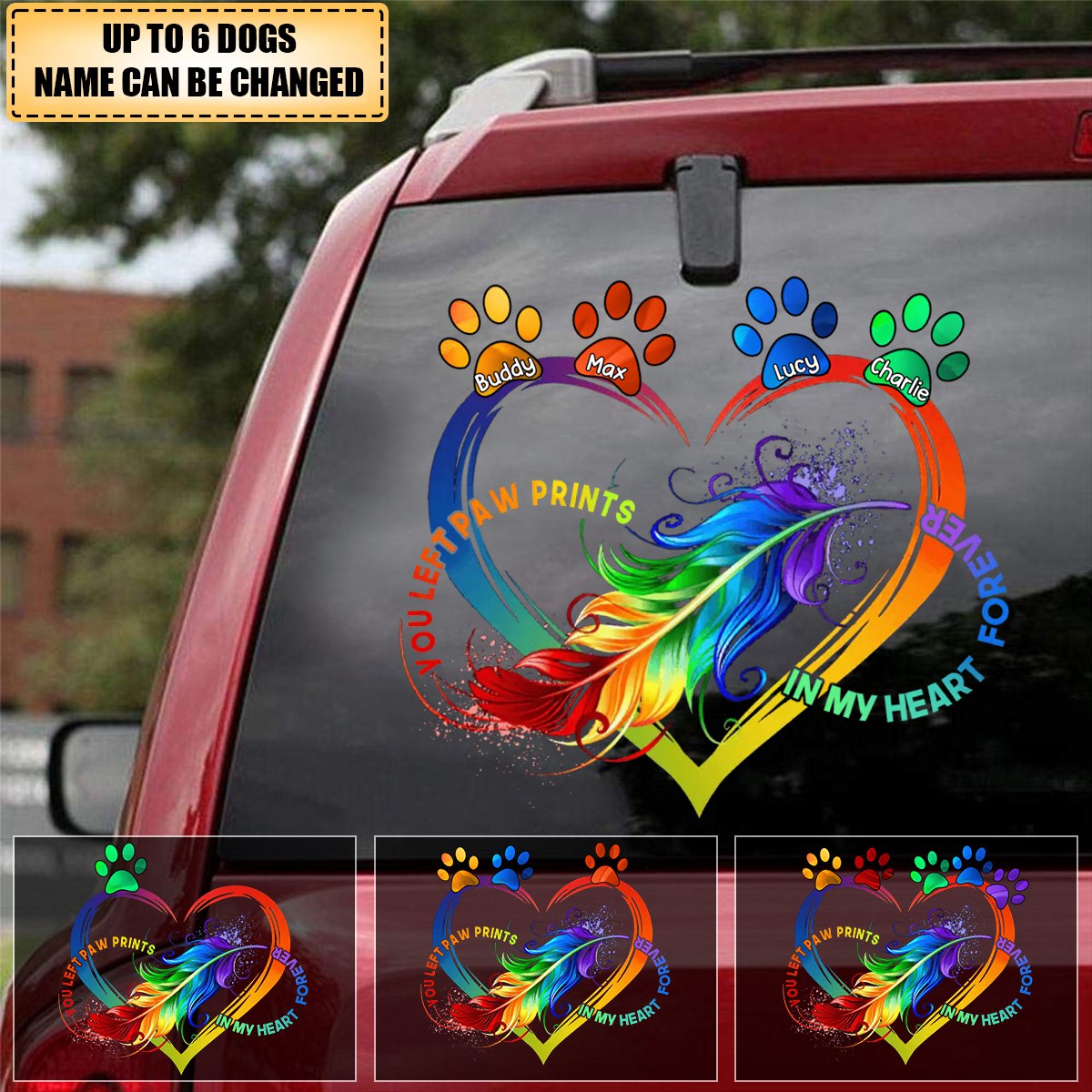 Personalized You Left Paw Prints In My Heart Forever Dog Lover Decal