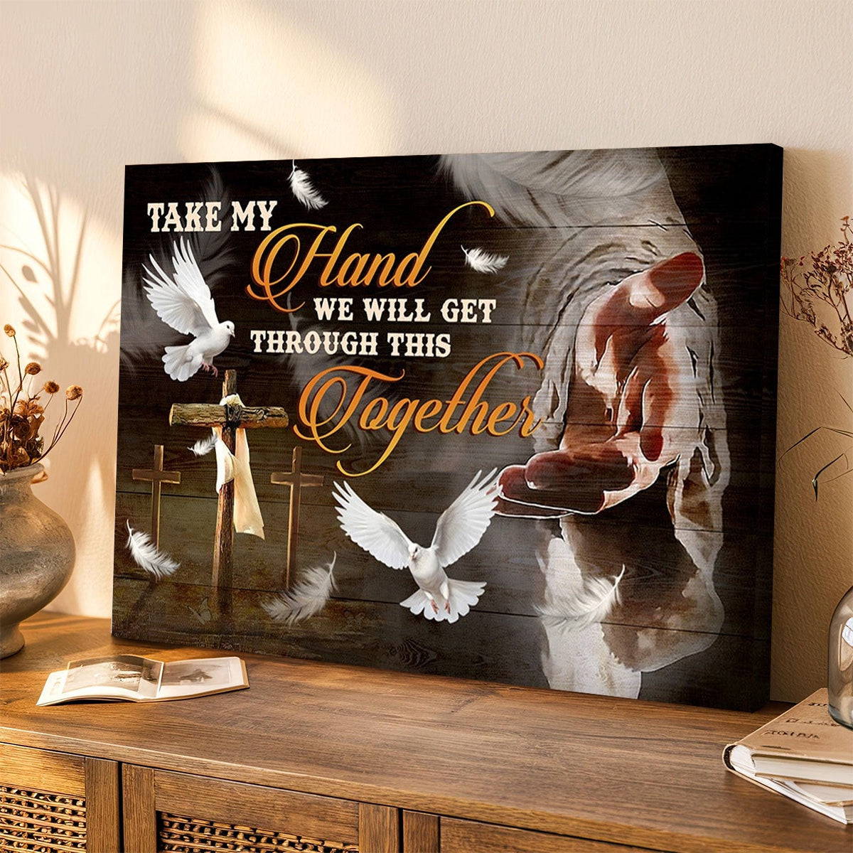 The Hand Of God, Take My Hand We Will Cet Through This Together Canvas