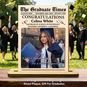A Sweet Ending To A New Beginning, Custom Wood Plaque, Gift For Graduates