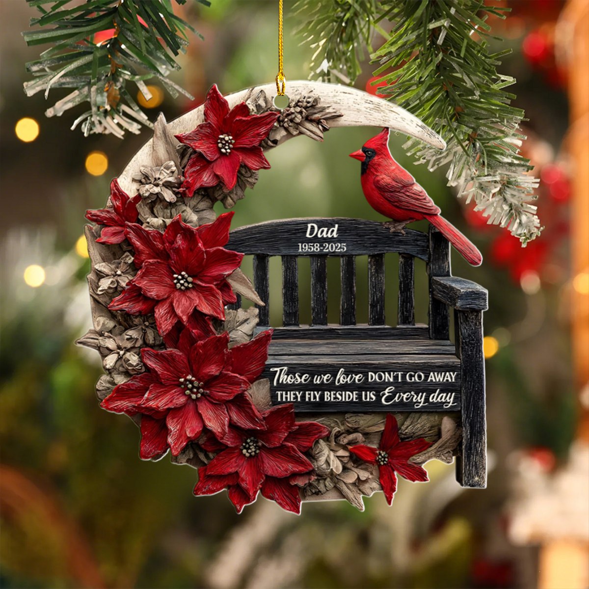 Those We Love Don't Go Away They Fly Beside Us Every Day Personalized Memorial Ornament