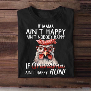 IF MAMA AIN'T HAPPY AIN'T NOBODY HAPPY T Shirt