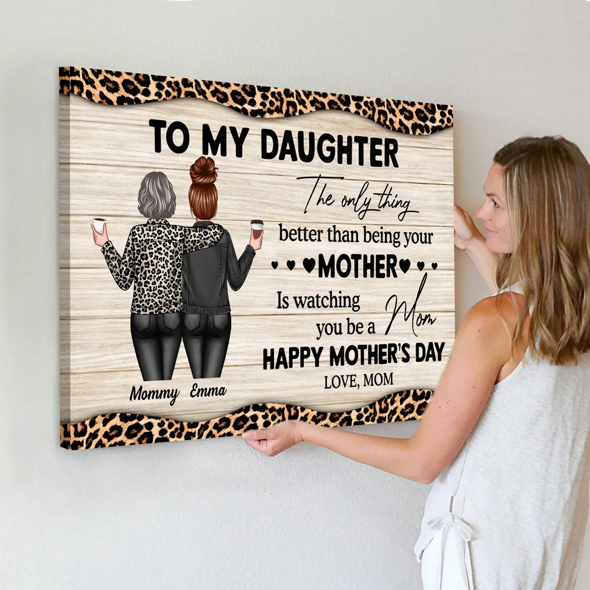 Leopard Pattern To My Daughter From Mom Happy Mother's Day Personalized Canvas/Poster