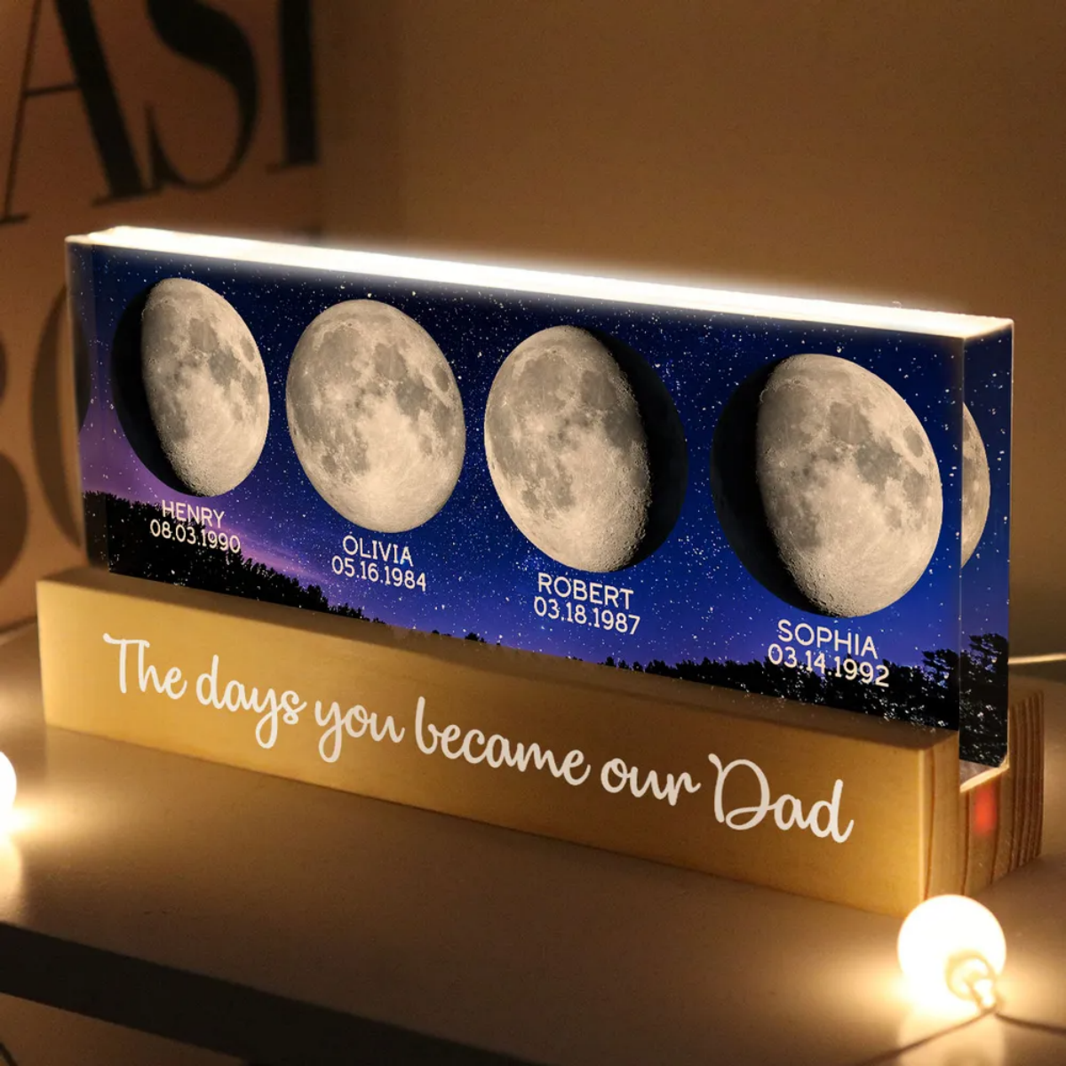 Starry Night Custom Birth Moon Phase The Days You Became Our Dad Personalized Acrylic Block LED Night Light