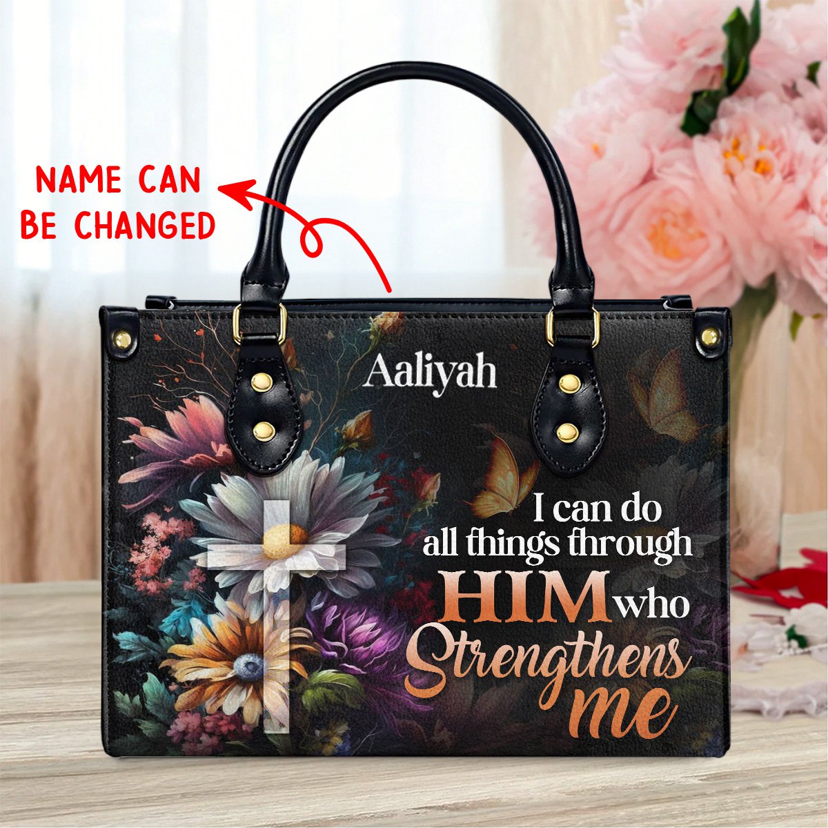 I Can Do All Things Through Him - Personalized Leather Handbag