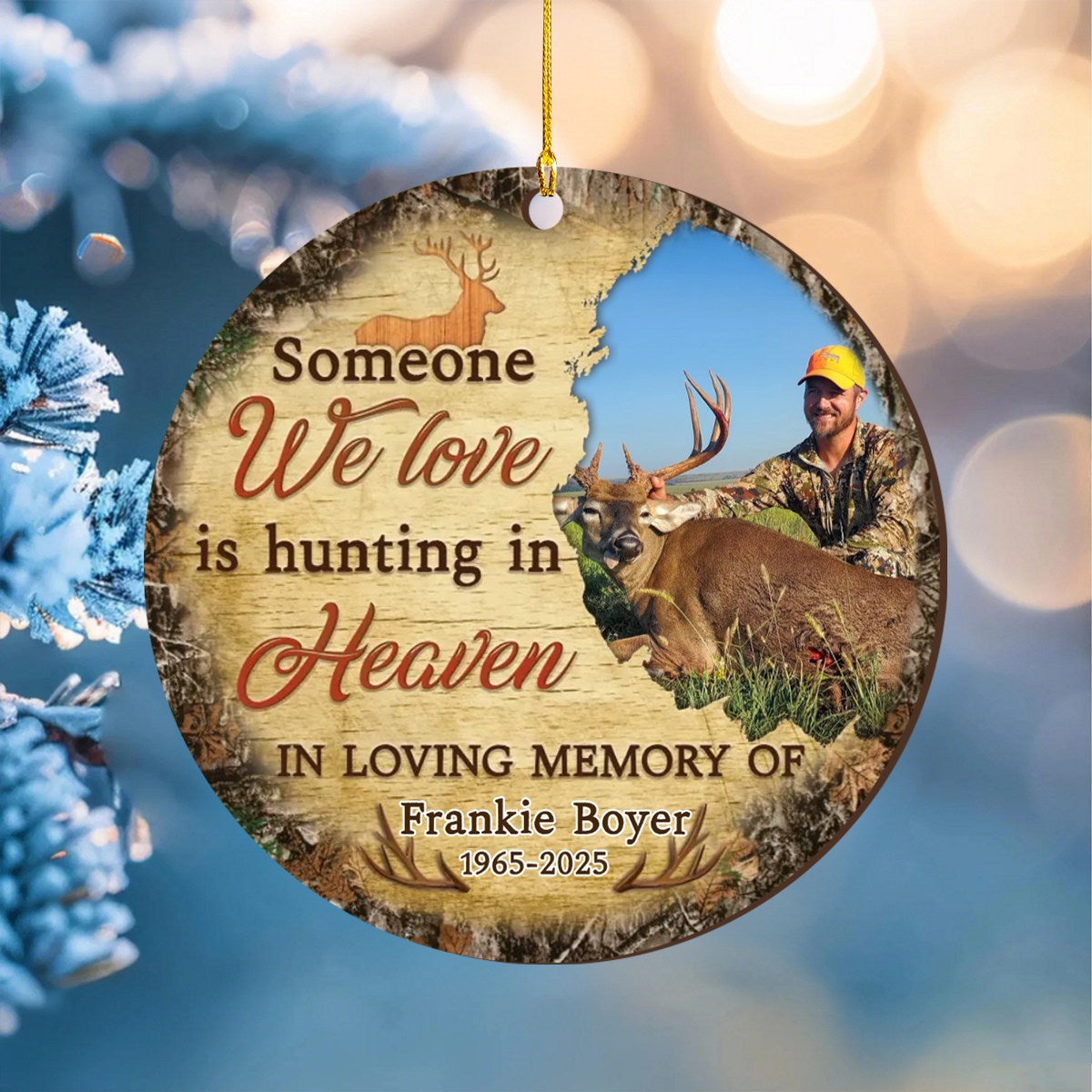 Memorial Personalized Ornament - Custom Photo & Text - Someone We Love Is Hunting in Heaven Memorial Ornament