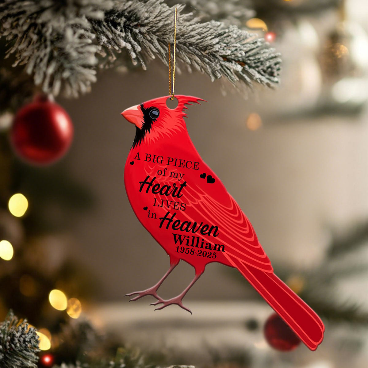 Cardinal A Big Piece Of My Heart Lives In Heaven Personalized Custom Shape Ornament Memorial Gift Family Gift