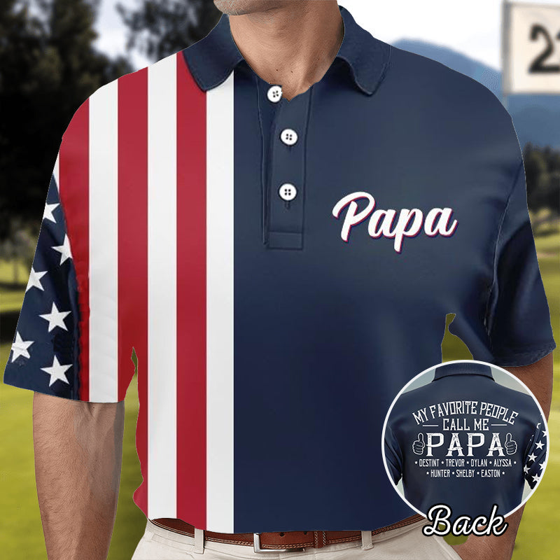Personalized Polo Shirt - My Favorite People Call Me Papa