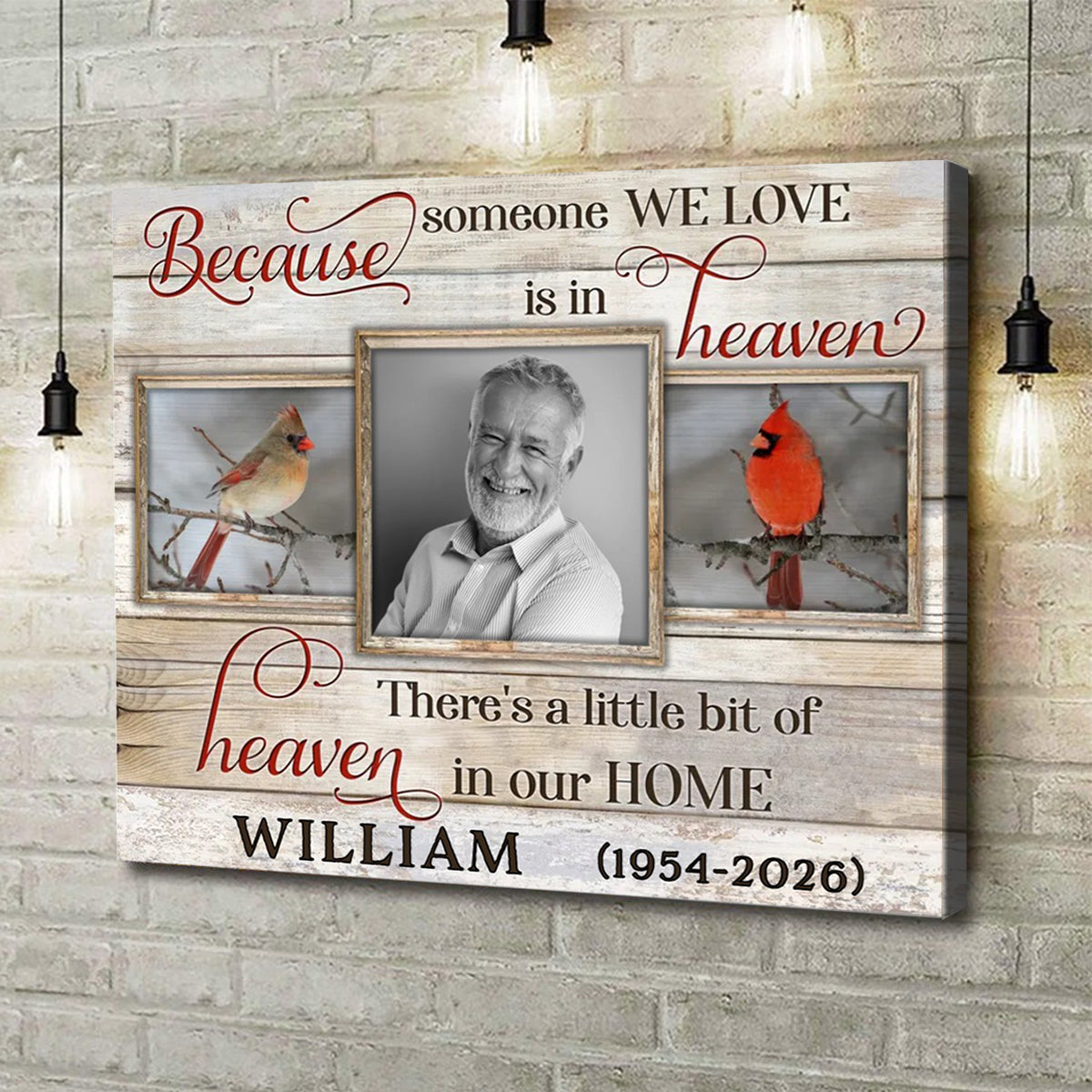 Personalized Memorial Photo Canvas Poster Gifts Beautiful Cardinal Because Someone We Love Is In Heaven