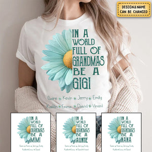 Personalized Pure Cotton T-Shirt - In a World Full Of Grandmas Be A Mimi
