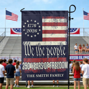 Personalized 250 Years Of Freedom Garden Flag America 250th Anniversary