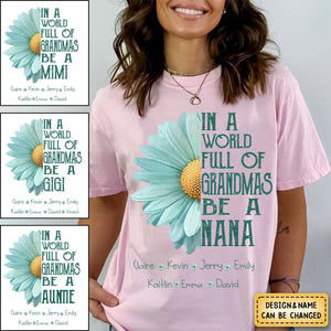 Personalized Pure Cotton T-Shirt - In a World Full Of Grandmas Be A Mimi