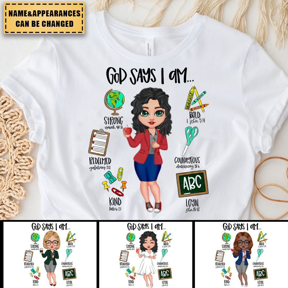 Personalized God says i am  affirmations teacher - Gift for Teacher T-shirt
