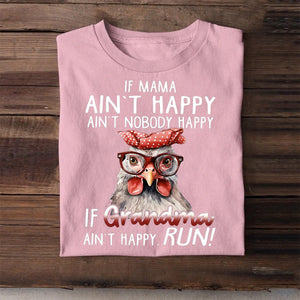 IF MAMA AIN'T HAPPY AIN'T NOBODY HAPPY T Shirt