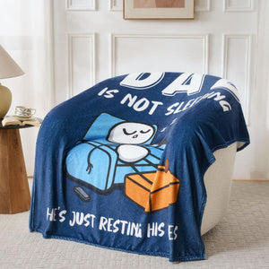 Dad Is Not Sleeping, Personalized Custom Blanket, Funny Dad Blanket Gifts for Husband