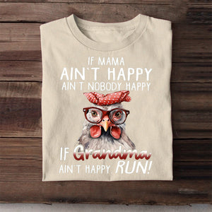 IF MAMA AIN'T HAPPY AIN'T NOBODY HAPPY T Shirt