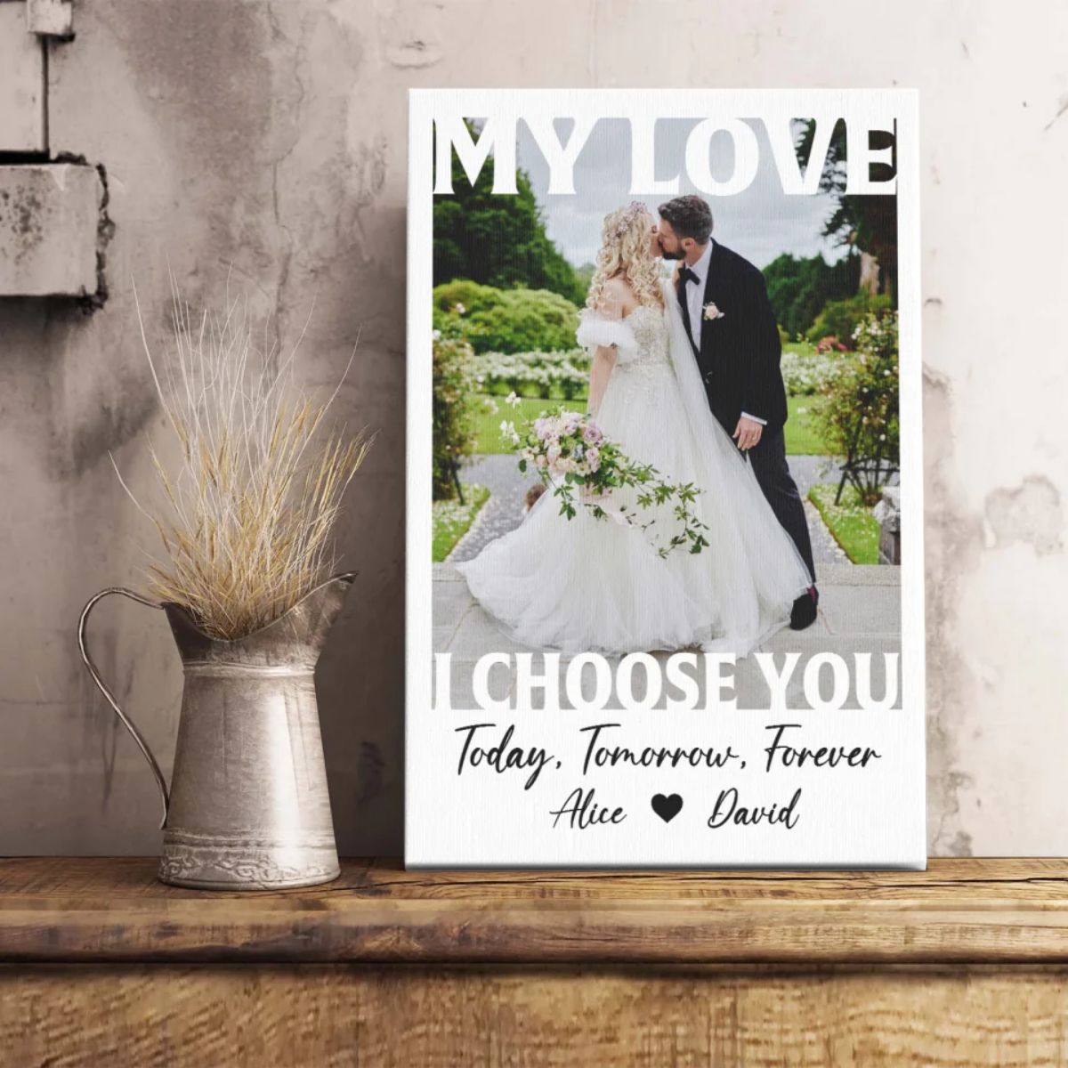My Love, I Choose You, Couple Gift Personalized Canvas Poster
