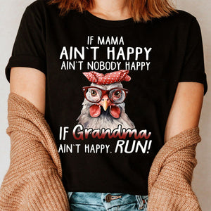 IF MAMA AIN'T HAPPY AIN'T NOBODY HAPPY T Shirt