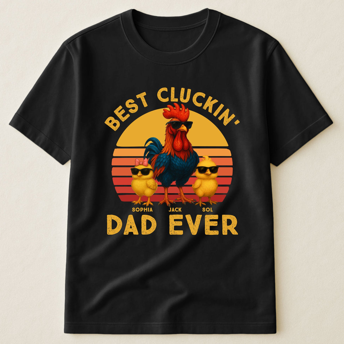 Best Cluckin' Dad Ever - Funny Father's Day Gifts - Personalized T-Shirt