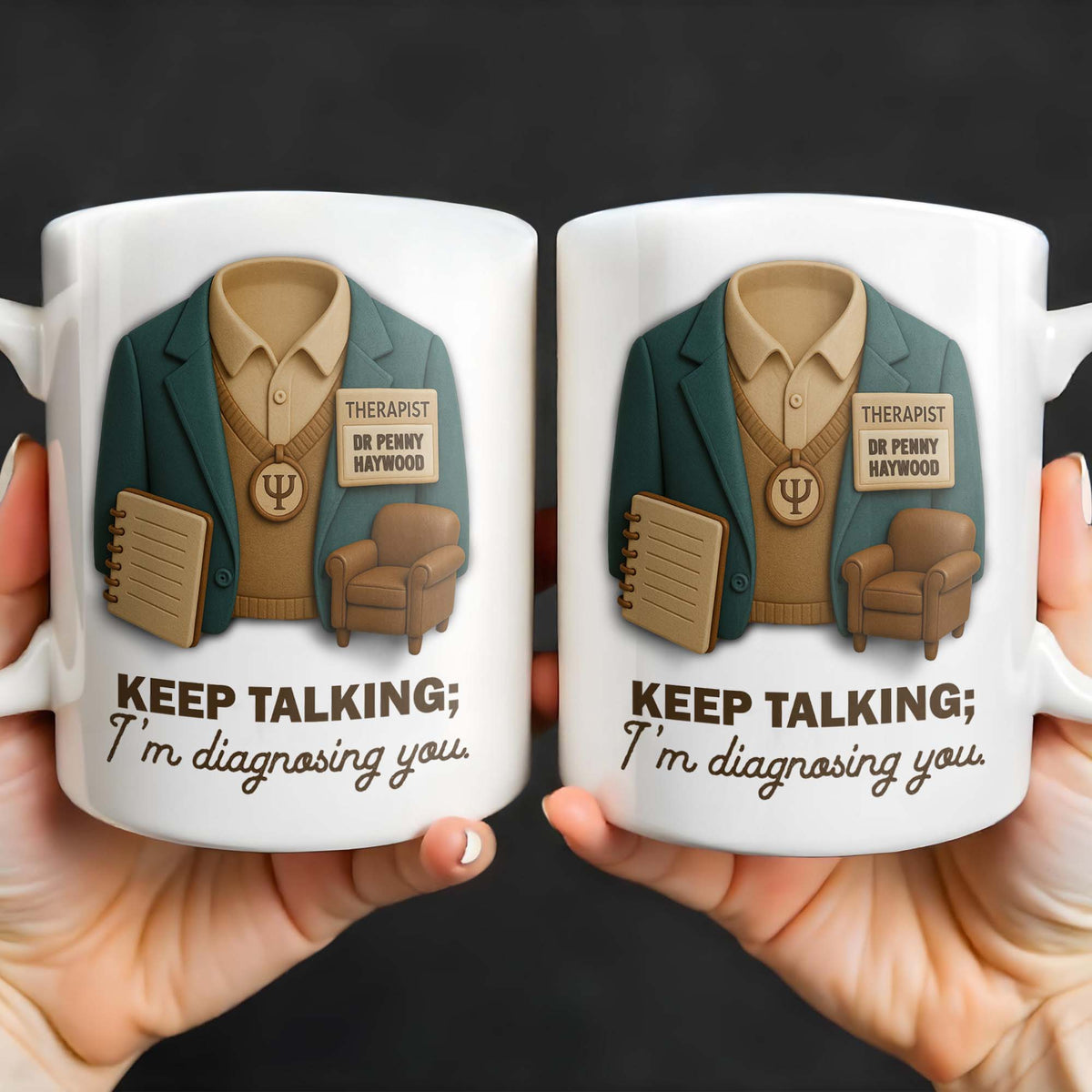 Keep Talking; I'm diagnosing you, Therapist Jacket, Notebook, Chair, Personalized Coffee Mug, Gift For Therapists