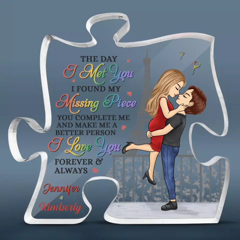 The Day I Met You I Found My Missing Piece - Couple Personalized Custom Puzzle Shaped Acrylic Plaque - Gift For Husband Wife, Anniversary