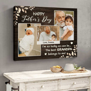 Personalized New Grandpa Father’s Day Gift, I’m As Lucky As Can Be Best Grandpa Belong To Me Custom Photo Canvas Poster