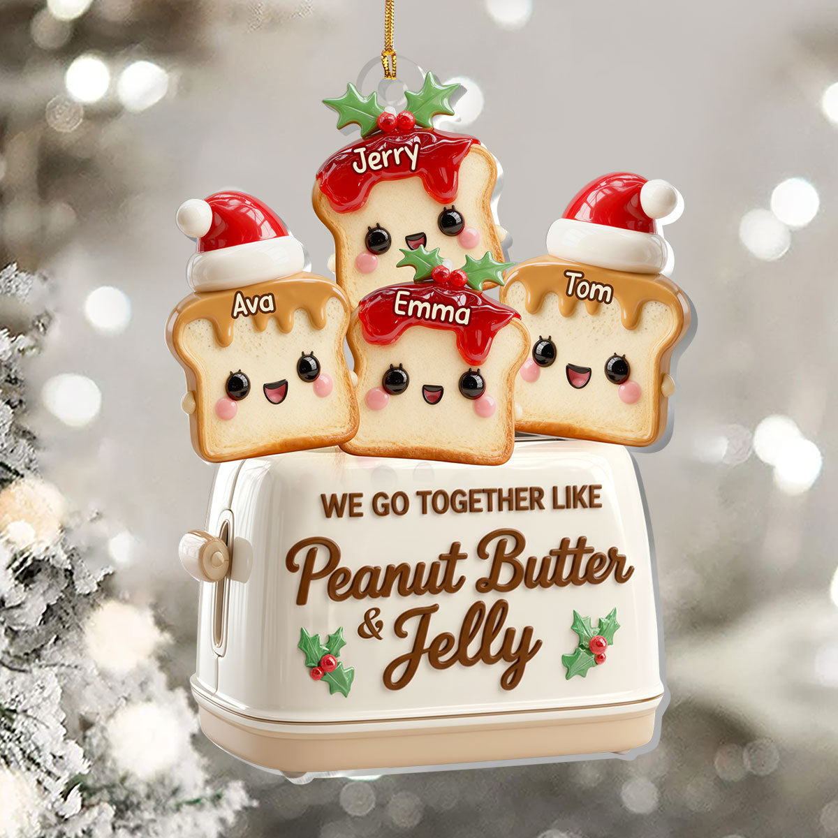 We Go Together Like Peanut Butter And Jelly - Personalized Acrylic Christmas Ornament