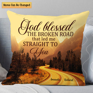 Personalized God Blessed The Broken Road Couple Pillow