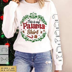 This Is My Pawjama Shirt - Christmas Gift For Dog Lover Personalized Sweatshirt