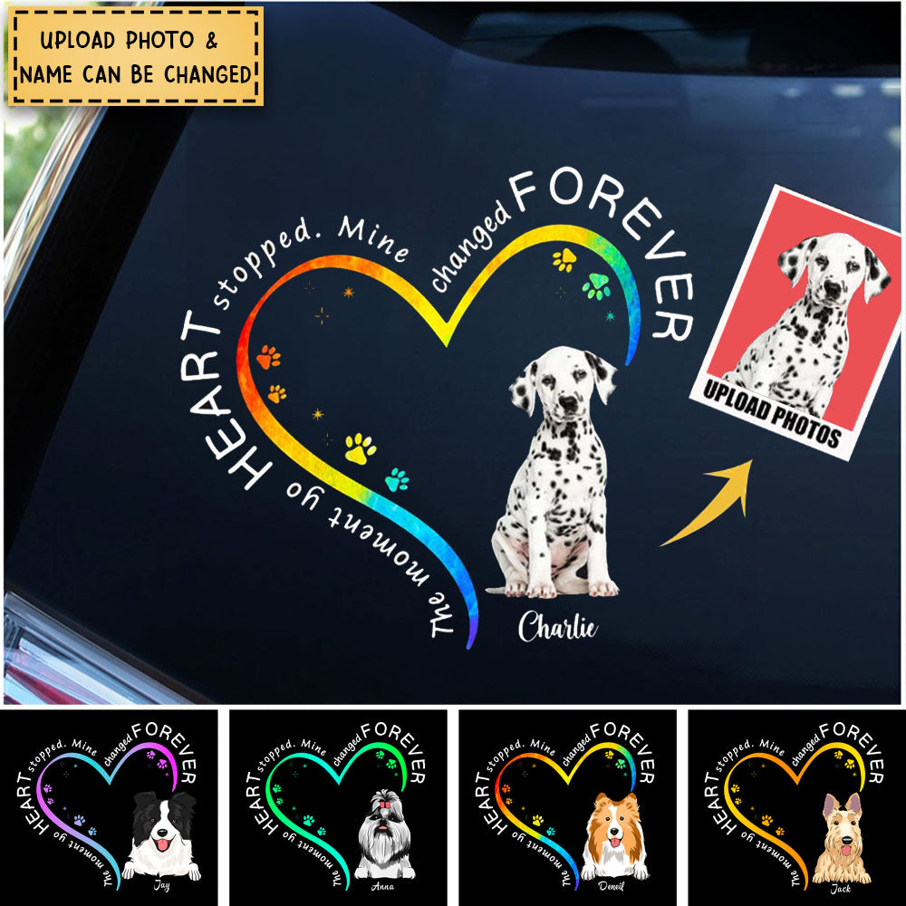 Personalized Gift For Loss Pet Memorial Upload Photo My Heart Changed Forever Decal