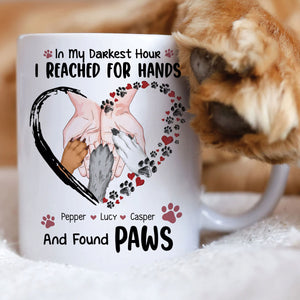 Personalized Mug In my Darkest Hour I Reached for a Hand and Found a Paw