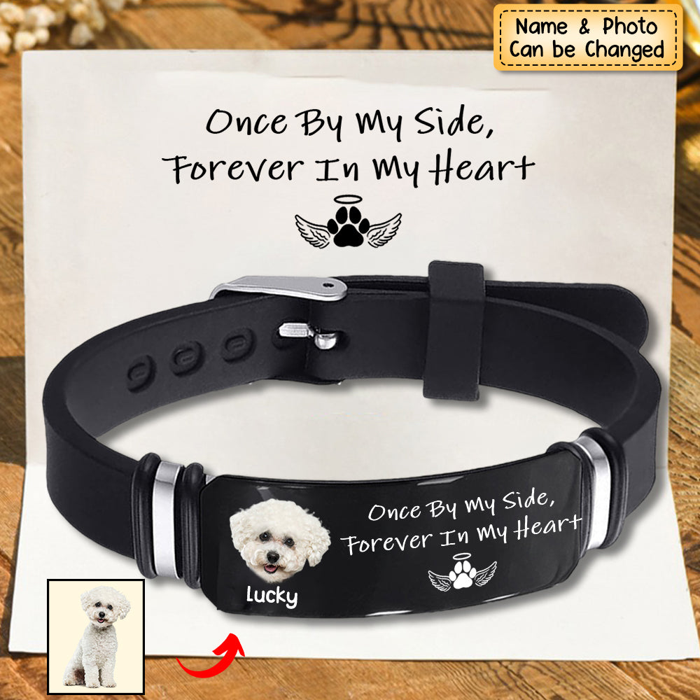 Custom Photo Once By My Side Forever In My Heart - Memorial Gift For Dog Lovers - Personalized Engraved Bracelet