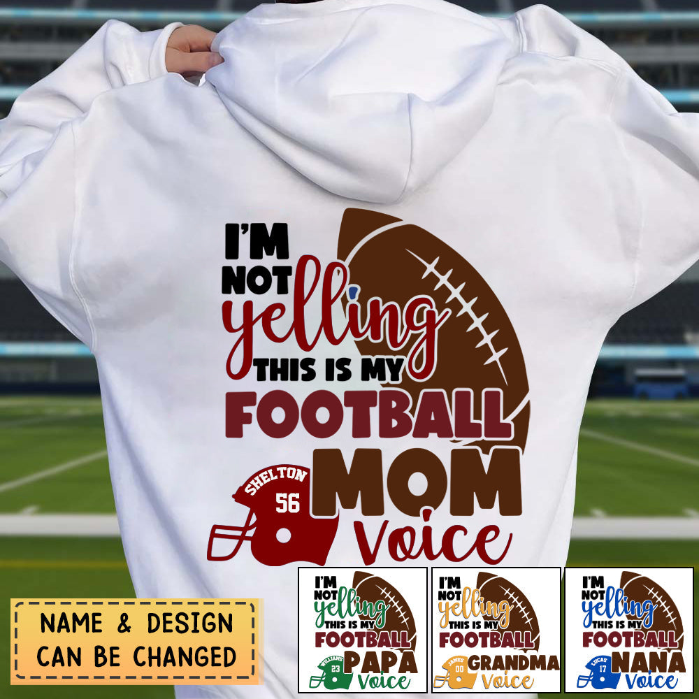 Personalized Football Mom Hoodie-I'm Not Yelling, This is My Football Mom Voice