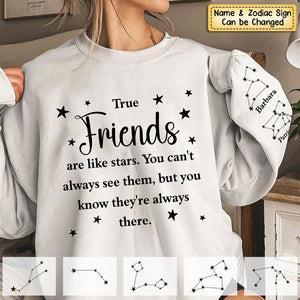 Personalized True Friends Are Like Stars Zodiac Sweatshirt