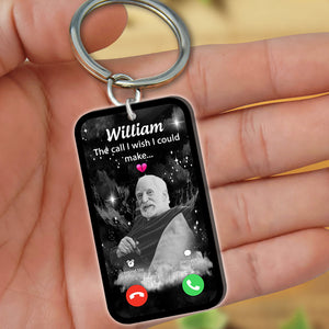 Personalized The Call I Wish I Could Make Memorial Keychain